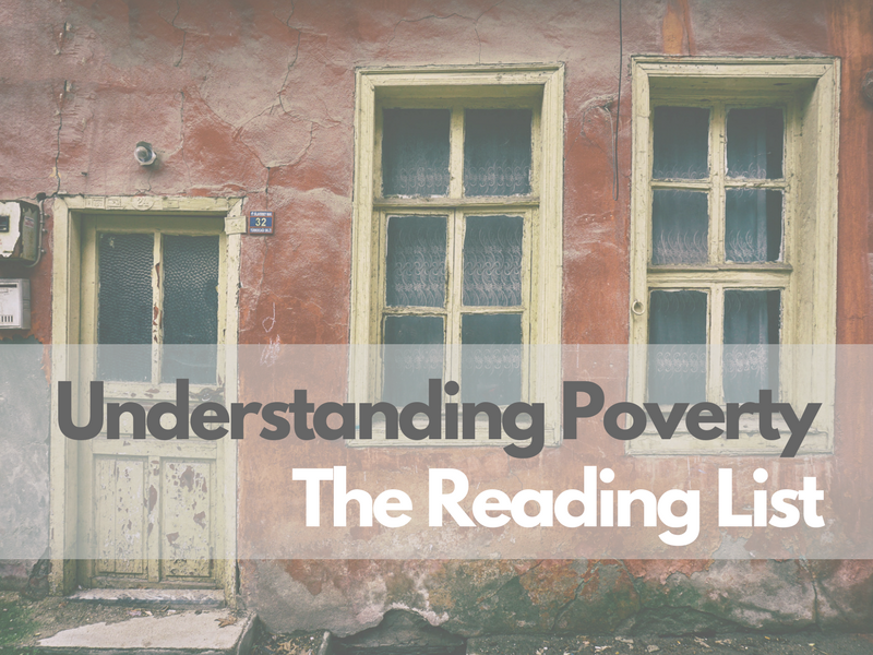 Understanding Poverty: The Reading List