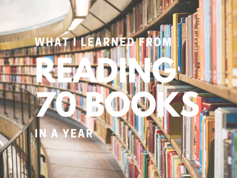 What I Learned From Reading 70 Books in a Year